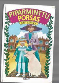 Piparminttuporsas / Nina Bawden