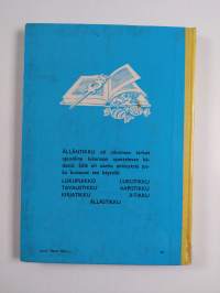 Älläntikku : Lukemis- ja kirjoitustehtäviä käytettäviksi kansakoulun I-III luokilla sekä lukemisen ja kirjoituksen tuki- ja erityisopetuksessa