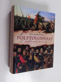 Polttolunnaat : Eurooppa sodassa 1618-1630
