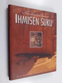 Ihmisen suku 2 : Kivikauden ihmiset