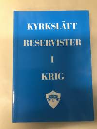 Kyrkslätt reservister i krig