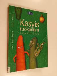Kasvisruokailijan ravinto-opas