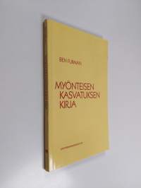 Myönteisen kasvatuksen kirja