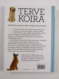 Terve koira : leikit, ravinto, hyvinvointi ja koulutus