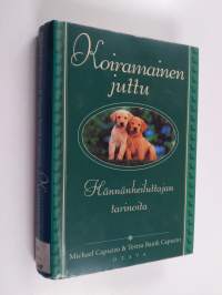 Koiramainen juttu : hännänheiluttajan tarinoita