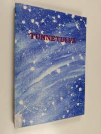 Tunnetulva : antologia 2006