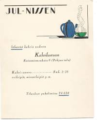 JUL -NISSEN lähettää kahvia uudesta Kahvilasta Kaisaniemenkatu 6  mainos  suomeksi ja ruotsiksi kortti