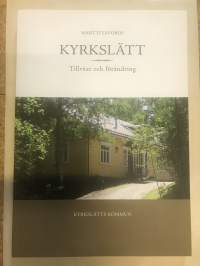 Kyrkslätt. Tillväxt och förändring