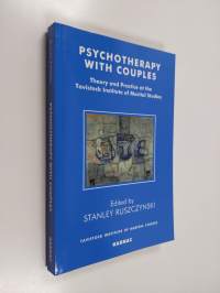 Psychotherapy with Couples - Theory and Practice at the Tavistock Institute of Marital Studies