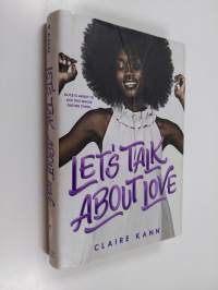 Let&#039;s talk about love