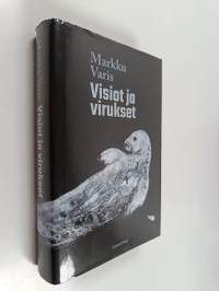 Visiot ja virukset : aikamatka (UUDENVEROINEN)