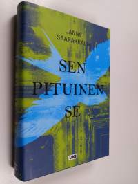 Sen pituinen se : la belle époque finnoise (UUSI)