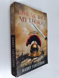 Give Me Back My Legions!