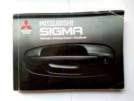 Mitsubishi Sigma Omistajan käsikirja Owners Handbook Manual