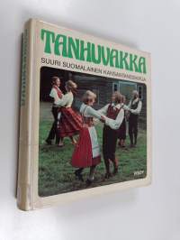 Tanhuvakka : suuri suomalainen kansantanssikirja osa 1