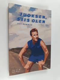 Juoksen, siis olen