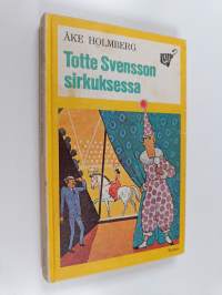 Totte Svensson sirkuksessa