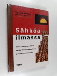 Sähköä ilmassa : tietoa sähkömagneettisen säteilyn terveysvaikutuksista ja sähkösaneerauksesta