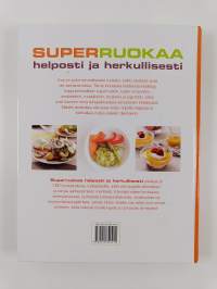 Superruokaa helposti ja herkullisesti