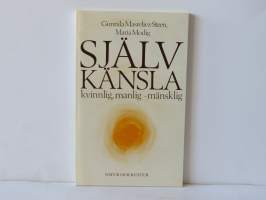 Självkänsla. Kvinnlig, manlig - mänsklig