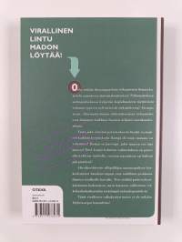 Alivaltiosihteeri : virallinen kuin peipponen : virka-aikainen lintu madon löytää 2008-2009