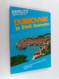 Dubrovnik ja Etelä-Dalmatia