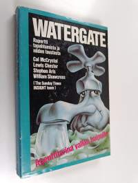 Watergate : raportti tapahtumista ja niiden taustasta