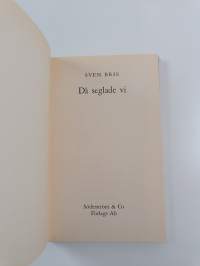 Då seglade vi