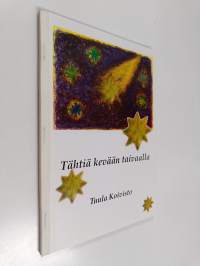 Tähtiä kevään taivaalla (signeerattu, tekijän omiste)