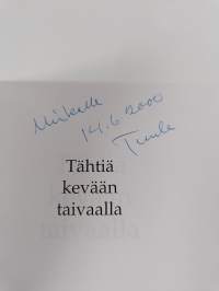 Tähtiä kevään taivaalla (signeerattu, tekijän omiste)