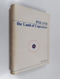 Poland the land of Copernicus