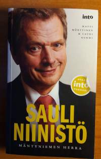 Sauli Niinistö : Mäntyniemen herra