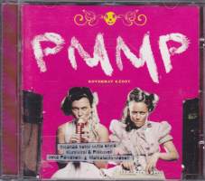 CD - PMMP - Kovemmat kädet, 2005.  (Rock, Pop-rock)