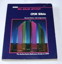 CP/M Bible - the authoritative reference guide to cp/m