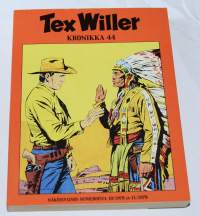 Tex Willer Kronikka 44  Nogalesista itään / Kristallitoteemi / Coloradon kultaa