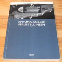 Ampuma-aselaki perusteluineen