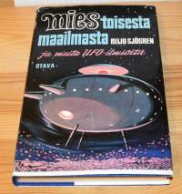 Mies toisesta maailmasta ja muita ufo-ilmiöitä