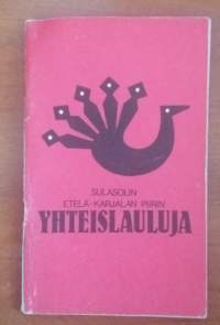Sulasolin Etelä-Karjalan piirin yhteislauluja