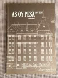 As Oy Pesä 1907-2007 [ Meritullinkatu 32 Kruununhaka Helsinki ]