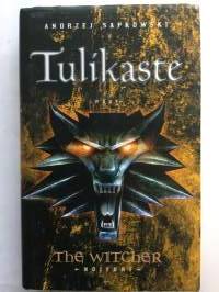 Tulikaste  (The Witcher -Noituri)