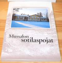 Mussalon sotilaspojat : Kymenlaakson ja Lahden koululaisten vapaaehtoinen ilmatorjuntasotilaspoikakurssi Mussalossa 6.3.-6.4.1944