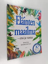 Eläinten maailma : etsi ja vastaa