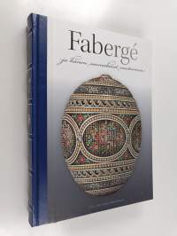 Faberge ja hänen suomalaiset mestarinsa (numeroitu)