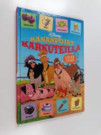 Kananpojat karkuteillä
