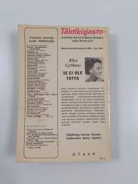 Se ei ole totta