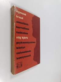 Omaelämäkerrallinen tutkielma  ; Psykoanalyyttinen käsitys sielunelämän kehityksestä