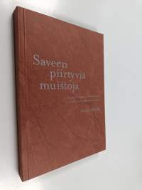 Saveen piirtyviä muistoja - subjektiivisen luomisprosessin ja sukupuolen representaatioita