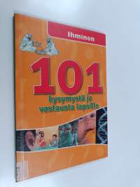 101 kysymystä ja vastausta lapsille : Ihminen