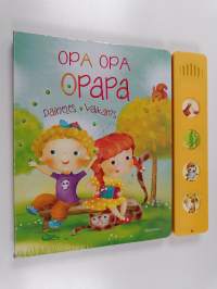 Opa, Opa, Opapa - Daineles - Vaikamas