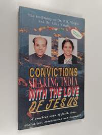 Convictions Shaking India with the Love of Jesus